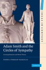 'Adam Smith and the Circles of Sympathy: Cosmopolitanism and Moral Theory'