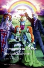 'Community in Modern Scottish Literature' edited by Scott Lyall