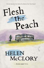 'Flesh of the Peach' by Helen McClory