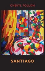 'Santiago' by Cheryl Follon